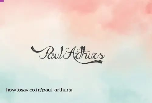 Paul Arthurs