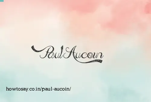 Paul Aucoin