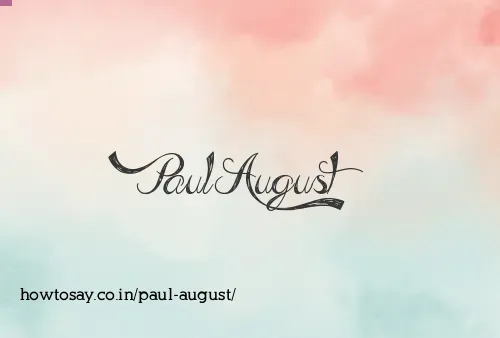 Paul August