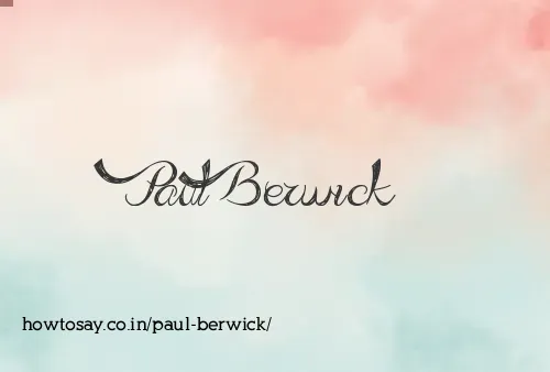 Paul Berwick