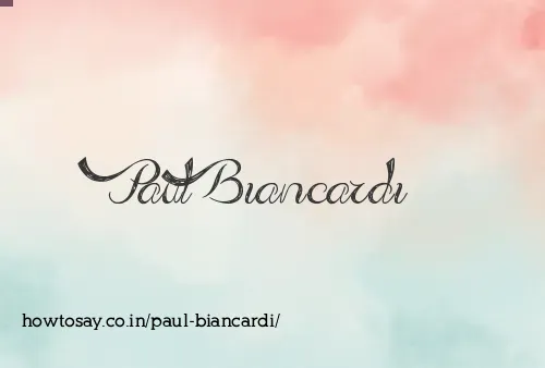 Paul Biancardi
