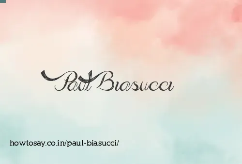 Paul Biasucci