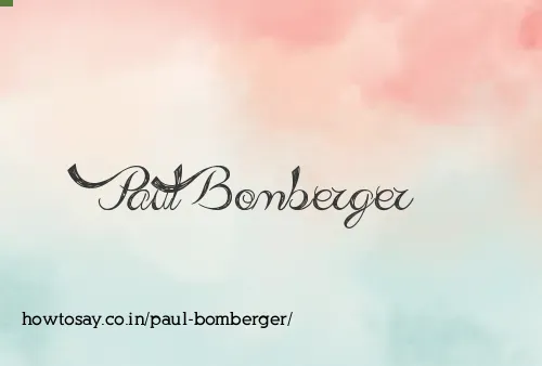 Paul Bomberger