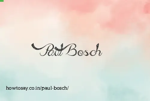 Paul Bosch