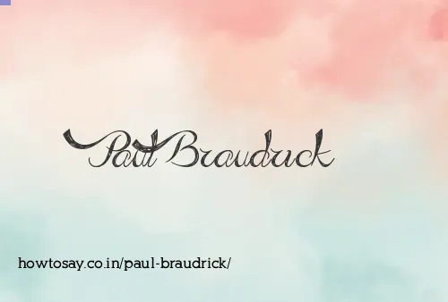 Paul Braudrick