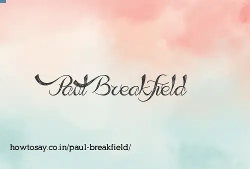 Paul Breakfield
