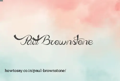 Paul Brownstone