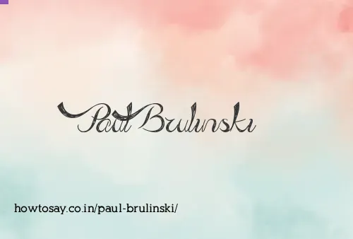 Paul Brulinski