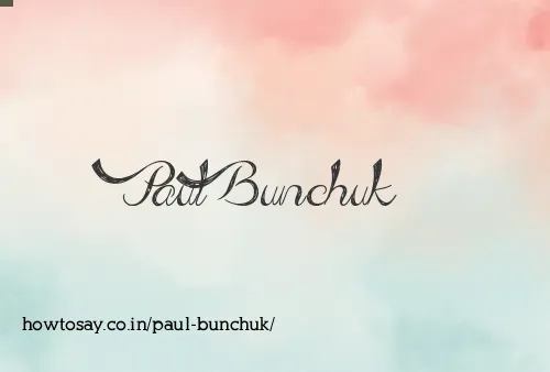 Paul Bunchuk