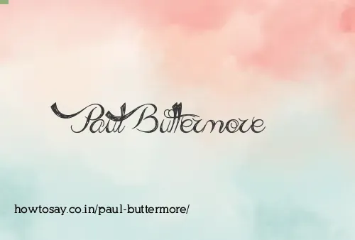 Paul Buttermore