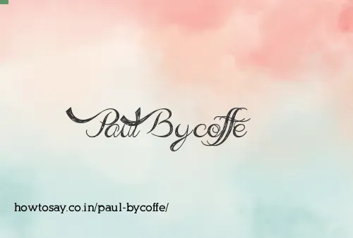 Paul Bycoffe