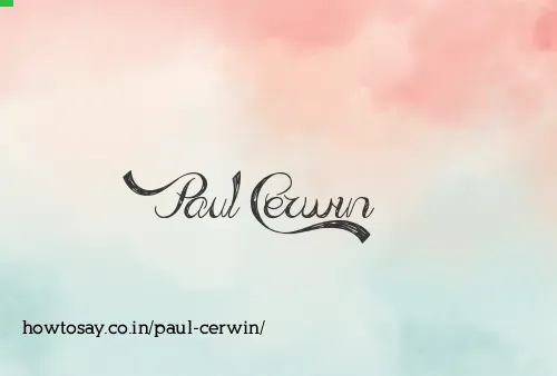 Paul Cerwin