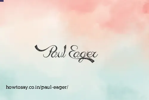 Paul Eager