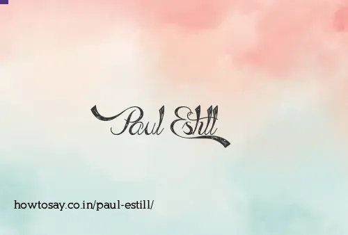 Paul Estill