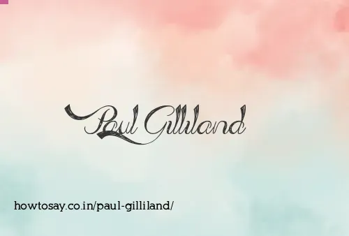 Paul Gilliland