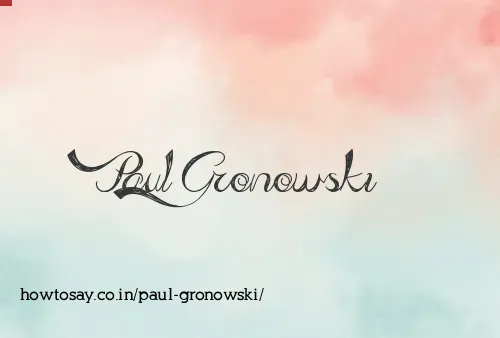 Paul Gronowski