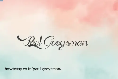 Paul Groysman