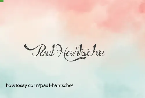 Paul Hantsche