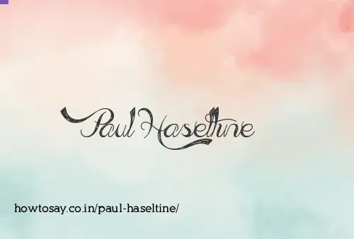 Paul Haseltine
