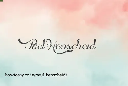 Paul Henscheid