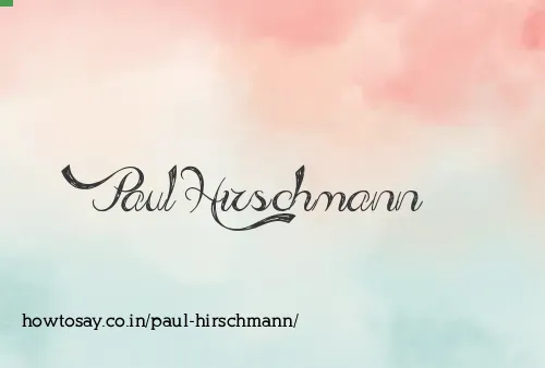 Paul Hirschmann