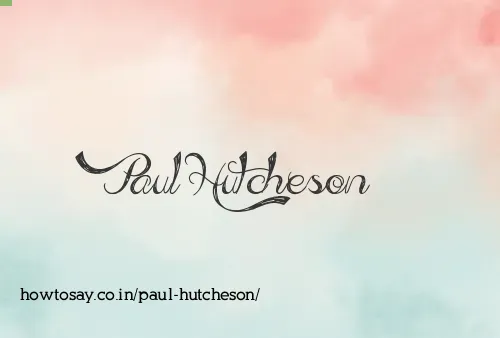 Paul Hutcheson