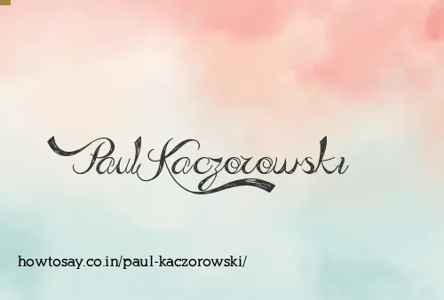 Paul Kaczorowski