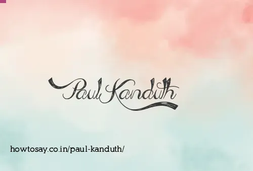Paul Kanduth