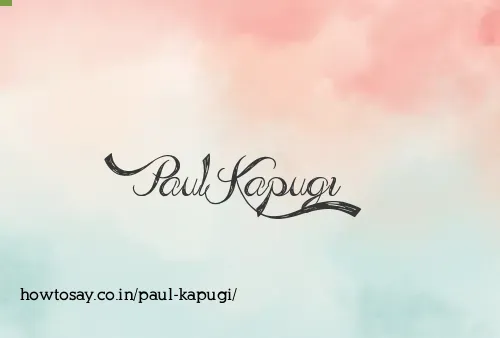 Paul Kapugi
