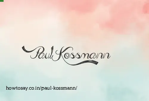 Paul Kossmann