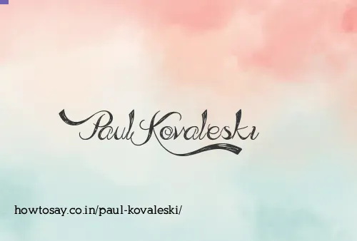 Paul Kovaleski