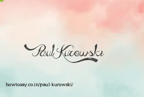 Paul Kurowski