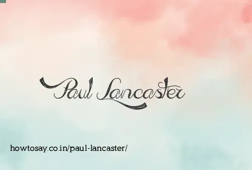 Paul Lancaster