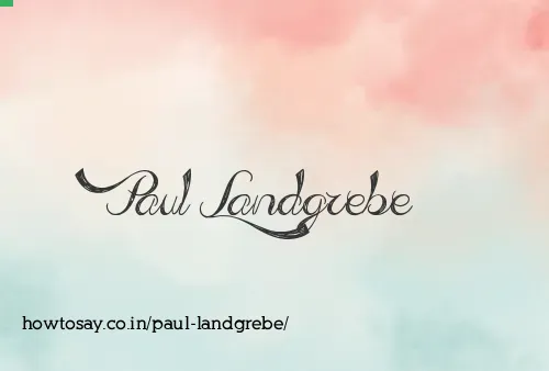 Paul Landgrebe