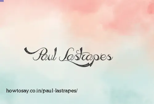 Paul Lastrapes