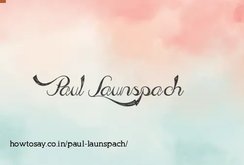 Paul Launspach