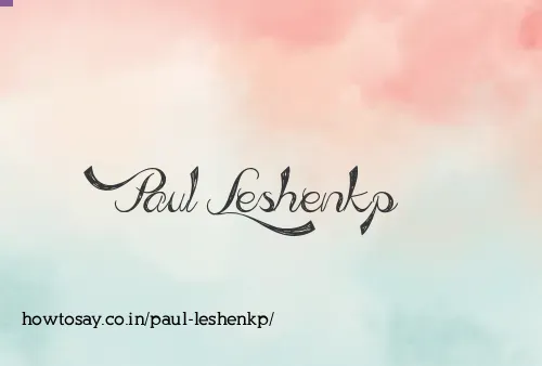 Paul Leshenkp