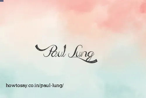 Paul Lung
