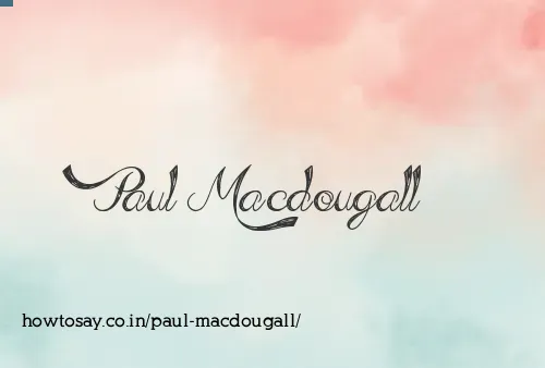 Paul Macdougall