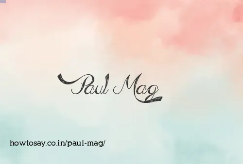 Paul Mag