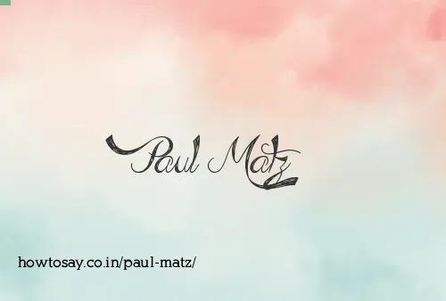 Paul Matz