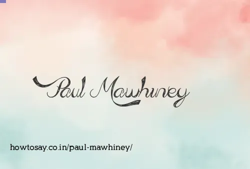 Paul Mawhiney