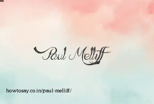 Paul Melliff