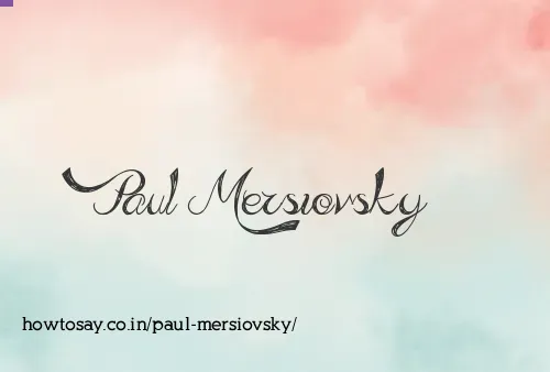 Paul Mersiovsky