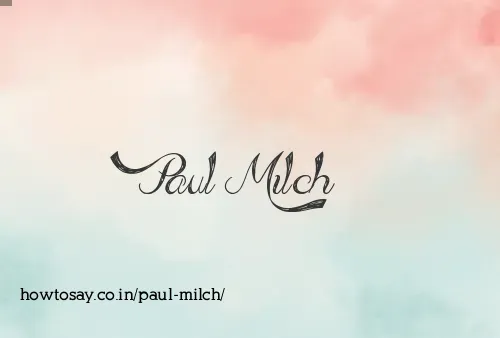 Paul Milch