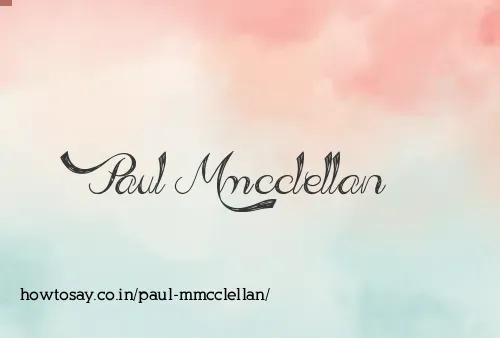 Paul Mmcclellan