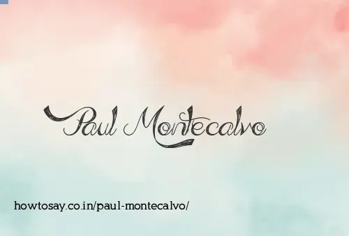 Paul Montecalvo