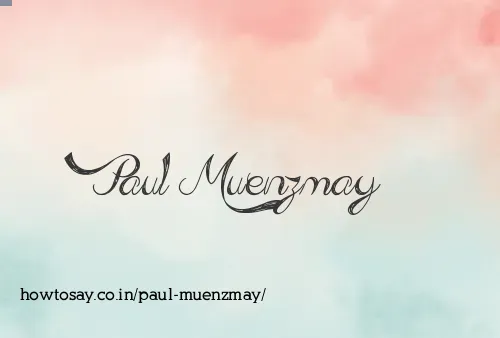 Paul Muenzmay