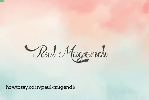 Paul Mugendi