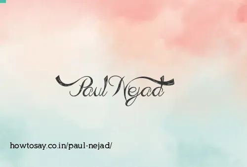 Paul Nejad